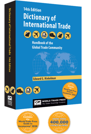 Dictionary of International Trade, 14th Edition