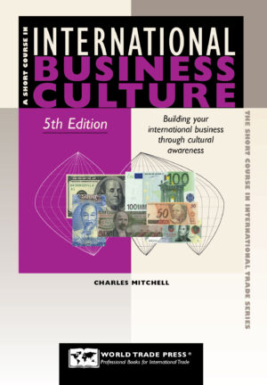 Short Course in International Business Culture, 5th Edition