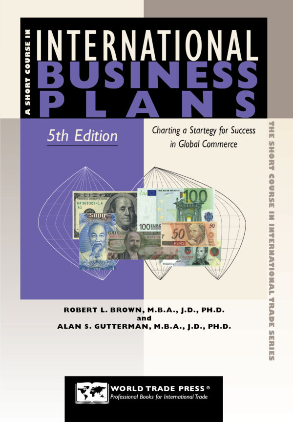Short Course in International Business Plans, 5th Edition
