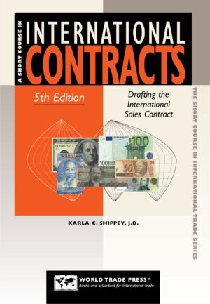 Short Course in International Contracts, 5th Edition