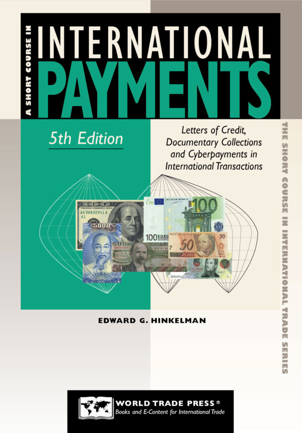 Short Course in International Payments, 5th Edition